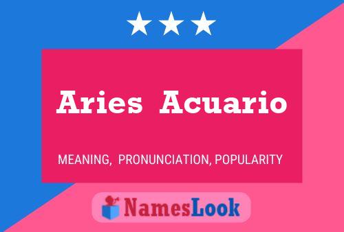 Aries  Acuario Namensposter