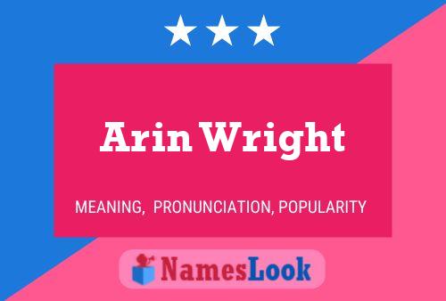 Arin Wright Namensposter