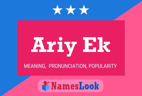 Ariy Ek Namensposter