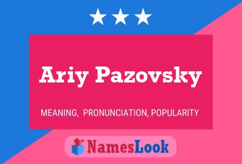 Ariy Pazovsky Namensposter