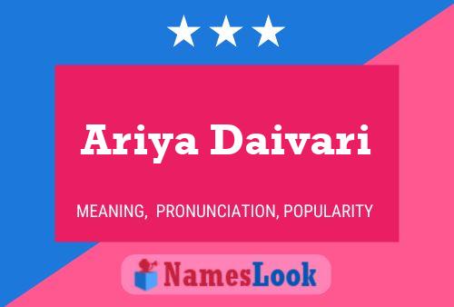 Ariya Daivari Namensposter