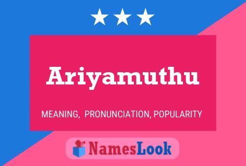 Ariyamuthu Namensposter