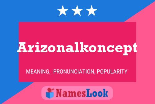 Arizonalkoncept Namensposter