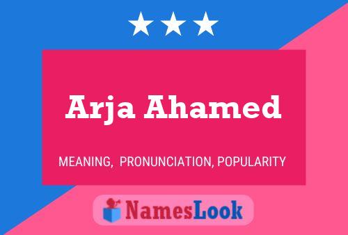 Arja Ahamed Namensposter