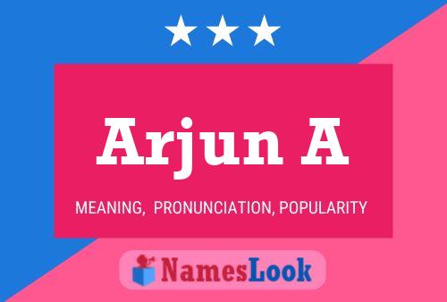 Arjun A Namensposter