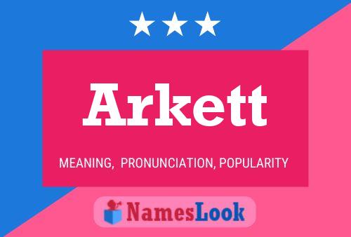 Arkett Namensposter