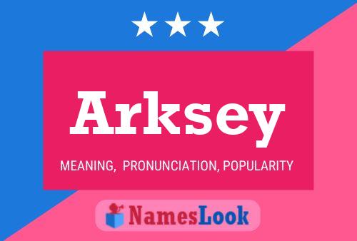 Arksey Namensposter