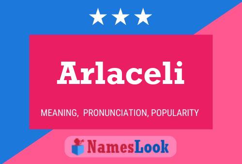 Arlaceli Namensposter