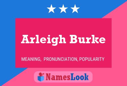 Arleigh Burke Namensposter