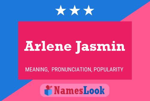 Arlene Jasmin Namensposter