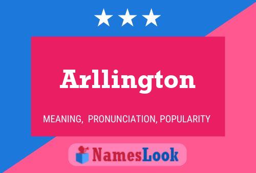 Arllington Namensposter