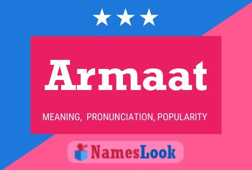 Armaat Namensposter