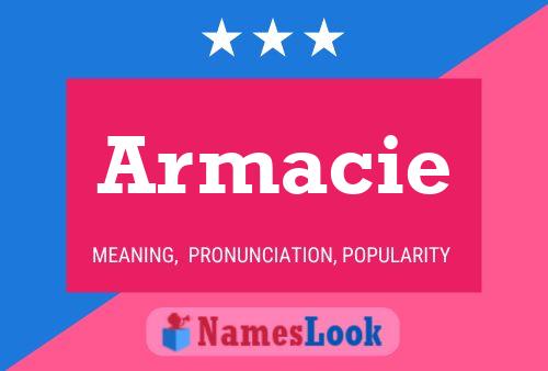 Armacie Namensposter