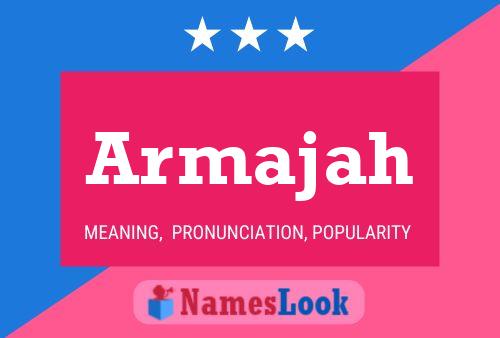 Armajah Namensposter