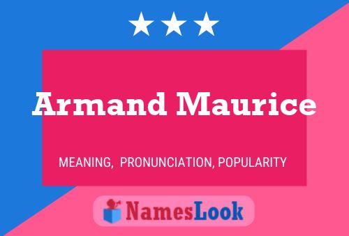 Armand Maurice Namensposter