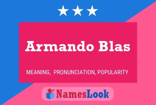 Armando Blas Namensposter