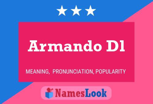 Armando Dl Namensposter