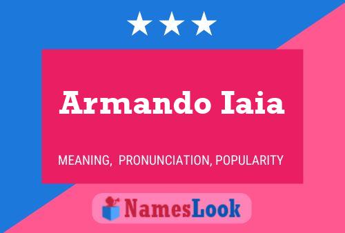 Armando Iaia Namensposter