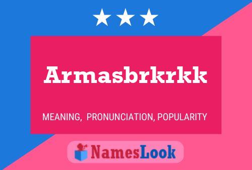 Armasbrkrkk Namensposter