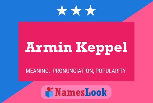 Armin Keppel Namensposter