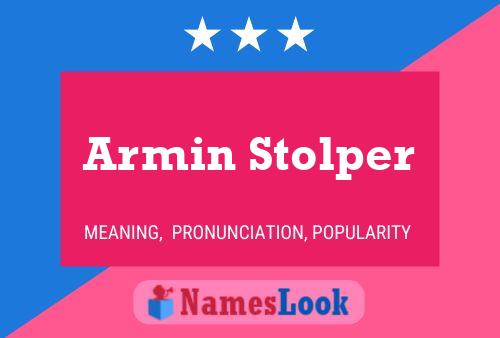 Armin Stolper Namensposter