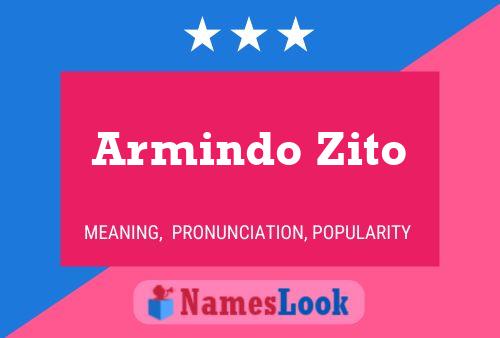 Armindo Zito Namensposter