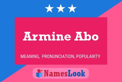 Armine Abo Namensposter