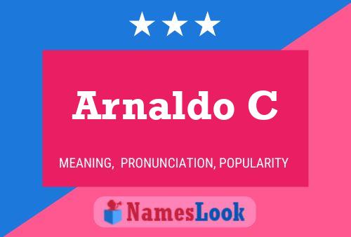 Arnaldo C Namensposter