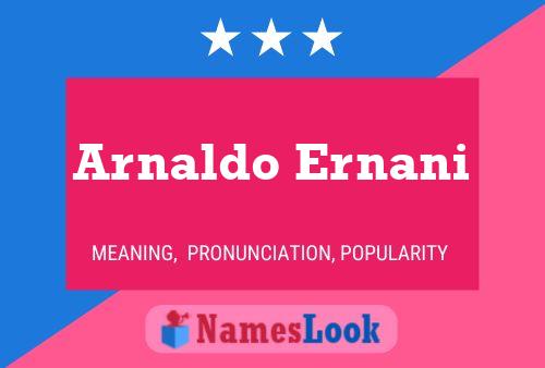 Arnaldo Ernani Namensposter