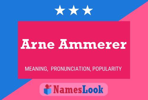 Arne Ammerer Namensposter