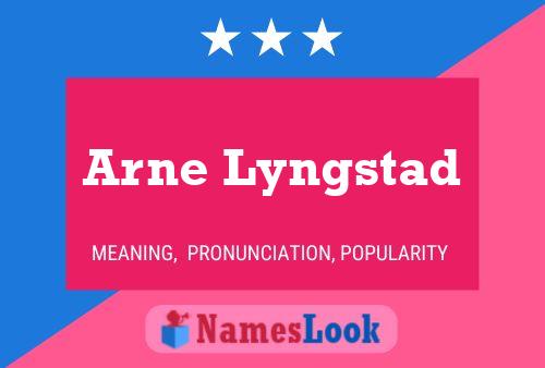 Arne Lyngstad Namensposter