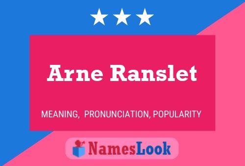 Arne Ranslet Namensposter