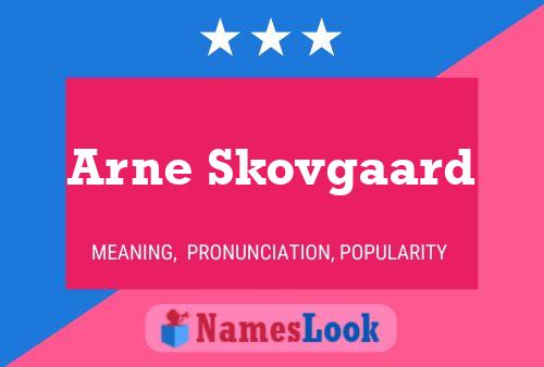 Arne Skovgaard Namensposter