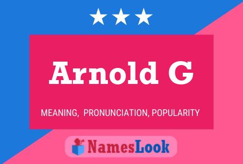 Arnold G Namensposter