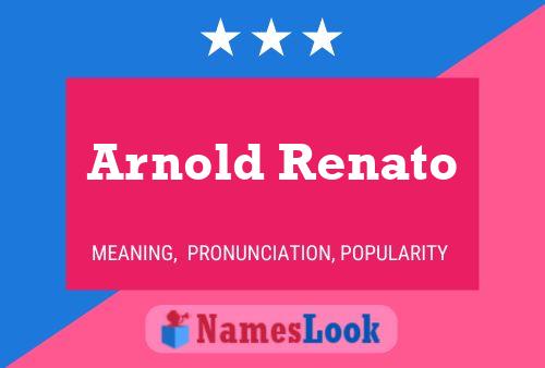 Arnold Renato Namensposter