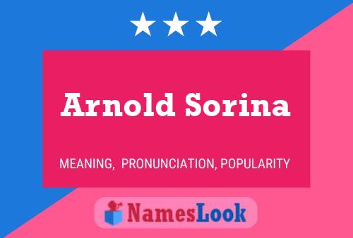 Arnold Sorina Namensposter