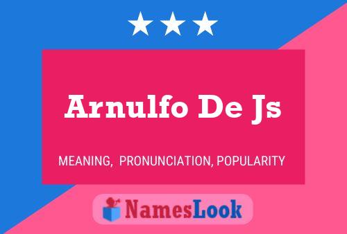 Arnulfo De Js Namensposter