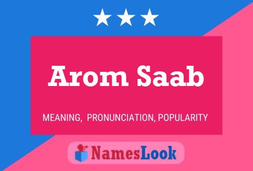 Arom Saab Namensposter