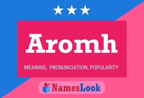 Aromh Namensposter