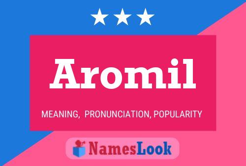 Aromil Namensposter