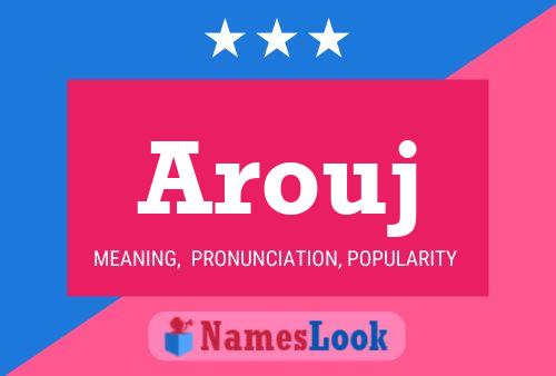 Arouj Namensposter