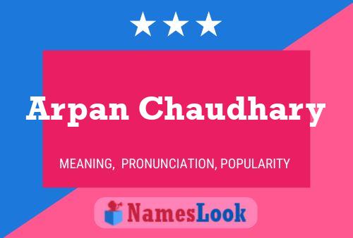 Arpan Chaudhary Namensposter