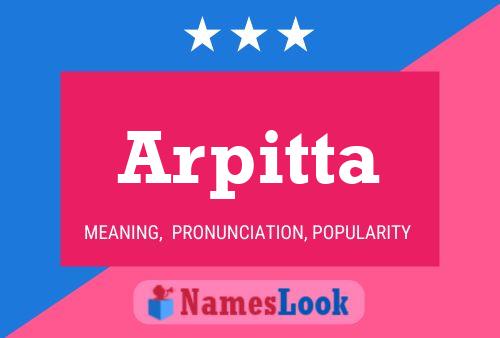 Arpitta Namensposter