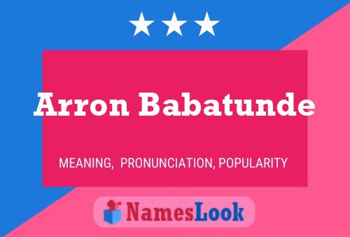 Arron Babatunde Namensposter