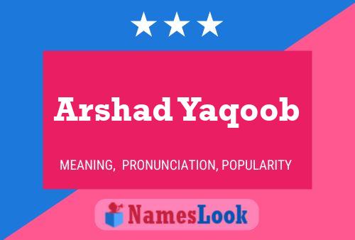 Arshad Yaqoob Namensposter