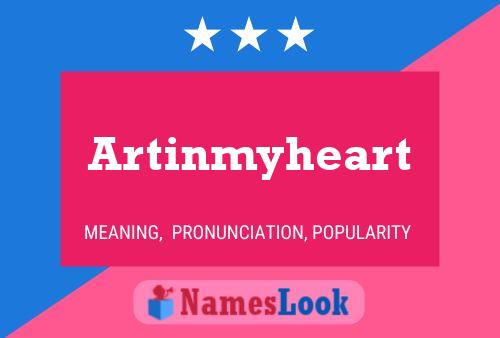 Artinmyheart Namensposter