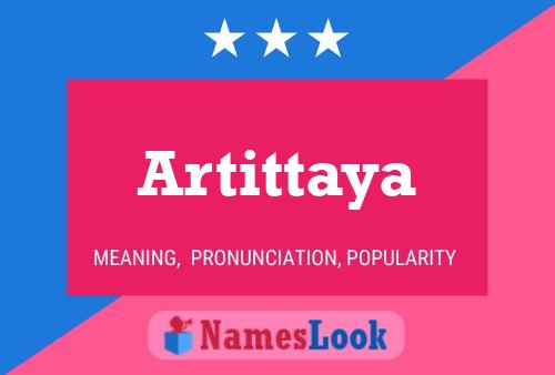 Artittaya Namensposter