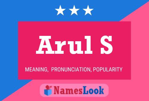 Arul S Namensposter