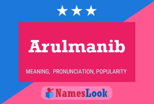 Arulmanib Namensposter