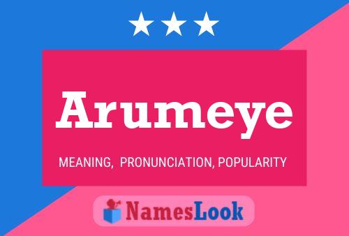 Arumeye Namensposter